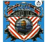 Timothy Leary - You can be anyone this time around