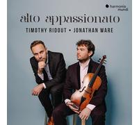 Timothy Ridout, Jonathan Ware - Timothy Ridout/Jonathan Ware: Alto Appassionato