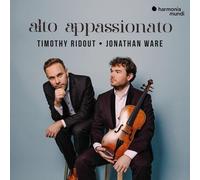 Timothy Ridout, Jonathan Ware - Timothy Ridout/Jonathan Ware: Alto Appassionato