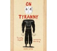 Timothy Snyder On Tyranny Graphic Edition (Hardback) (US IMPORT)