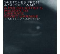 Timothy Snyder Sketches from a Secret War: A Polish Artist's Mission to Liberate Timothy Snyder Multicolor