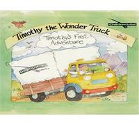 Timothy the Wonder Truck: A Difficult Adventure