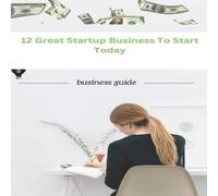 Timothy Williams 12 Great Startup Business To Start Today Paperback Book Timothy Williams Multicolor