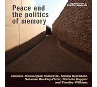 Timothy Williams Peace & the Politics of Memory Hardback Book Timothy Williams Multicolor