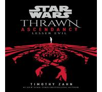 Timothy Zahn Star Wars: Thrawn Ascendancy: Lesser Evil : (Book 3) Paperback Timothy Zahn Multicolor