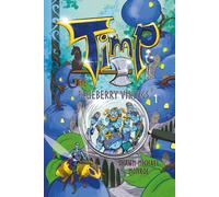 Timp and the Blueberry Vikings: Book 1