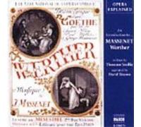 Jules Massenet - Opera Explained: An Introduction To Werther (Smillie,Timson)