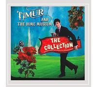 Timur & The Dime Museum - Collection: Songs from the Operatic Underworld
