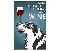 Tin Bathroom Funny Easily Distracted By Collie And Wine Sign Border Collie Home Decor Gift For Dog Lovers Collie Lover Gift Art Border Collietinfor Kitchen Funny Vintage Metal Sign Poster 8X12 Inches