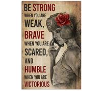 Tin Boxing Girl Be Strong When You Are Weak Be Brave When You Are Scared Metal Tin Motivational Meaningful Vintage Metal Sign Poster 8X12 Inches