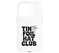 Tin Foil Hat Club for Alien UFO Believers Case for iPhone 15 Pro