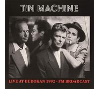 Tin Machine - Live at Budokan 1992 - FM Broadcast [VINYL]