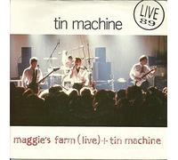 Tin Machine - Maggie's Farm (Live) + Tin Machine