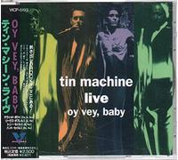 Tin Machine - Oy Vey Baby [Live]