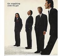 Tin Machine - Under The God