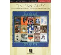 Tin Pan Alley: 15 Classics Arranged With A Touch Of Jazz (The Phillip Keveren Series)