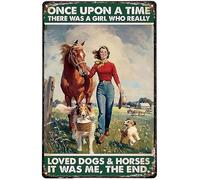 Tin Poster Metal Once Upon A Time There was A Girl Who Really Who Really Loved Dogs and Horses,Room Decor,Garden,Bar Pub,Metal Signs,Bathroom M
