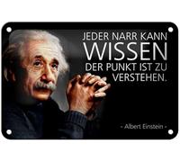 Tin Sign 18 x 12 cm "Jeder Narr kann Wissen der Punkt ist zu verstehen. Albert Einstein DekoNo7