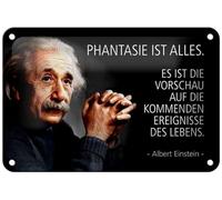 Tin Sign 18 x 12 cm Phantasie ist alles Es ist die Vorschauau auf die kommenden Ereignisse [German Language] Albert Einstein DekoNo7