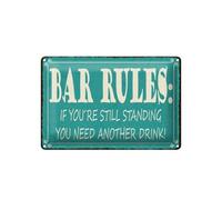 Tin Sign 40 x 30 cm Bar Rules If You´re Still Standing You Need Sign DekoNo7