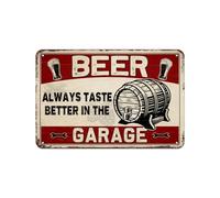 Tin Sign Beer Always Tastes Better in the Garage Retro Look Tin 8X12 Inch Decoration Painting Sign for Home Pub Restaurants Cafe Club Plaque Man Cave New Year