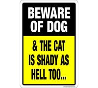 Tin Sign Beware Dog & Cat Is Shady As Hell Too Novelty Danger Sign 12" X 8"