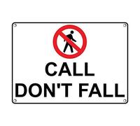 Tin Sign Call Don'T Fall Sign 8 X 12 Inch