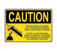Tin Sign Caution Two-Blocking The Crane Will Cause Death Sign 8 X 12 Inch