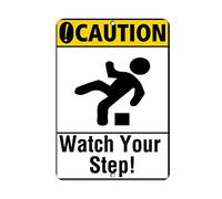 Tin Sign Caution Watch Your Step! Hazard Sign Watch Your Step Signs 8 X 12 Inch