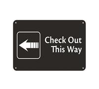 Tin Sign Check Out This Way With Left Arrow Feature Department 8X12 Inches