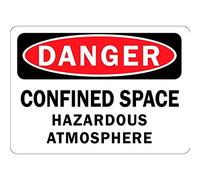 Tin Sign Danger Confined Space Hazardous Atmosphere Sign 12" X 8"