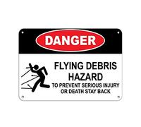 Tin Sign Danger Flying Debris Hazard To Prevent Injury Or Death 12" X 8"