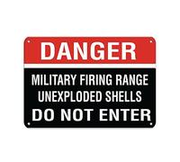 Tin Sign Danger Military Firing Range Unexploded Shells Do Not Enter 8X12 Inches