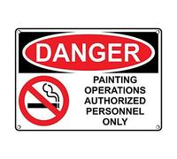 Tin Sign Danger Painting Operations Authorized Personnel Only Sign 8 X 12 Inch
