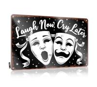 Tin Sign Decor Laugh Now, Cry Later Comedy Tragedy Masks Tin Sign Man Cave Sign Decor Little Man Cave Sign(20X30CM)