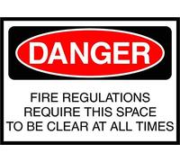 Tin Sign Fire Regulations Require Space To Be Clear Danger Sign 12" X 8"
