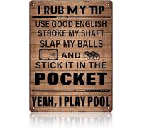 Tin Sign I Rub My Tip Pool Table Accessories Funny Room Decor Playing For Men Billiard Hall Decoration Aluminum Bar Coffee Shop Yard 8x6 Inch