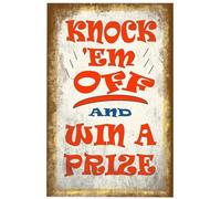 Tin Sign Knock Em Off And Win A Prize Metal Tin Sign Novelty Plaque For Pub Room Club Garden S