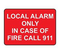 Tin Sign Local Alarm Only In Case Of Fire Call 911 White 8 X 12 Inch