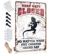 Tin Sign Man Cave Decor Keep Gate Closed No Matter What The Crested Gecko Say Tin Sign Funny Home Sign Funny Home Bar Signs(30X40CM)