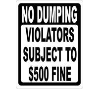 Tin Sign No Dumping Violators Subject To $500 Fine Sign Metal Stop Illegal Trash Disposal 8 X 12 Inch