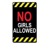 Tin Sign No Girls Allowed 2 Funny 8X12 Inches