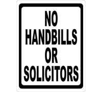 Tin Sign No Handbills Or Solicitors Sign Prevent Solicitng On Your Property 12" X 8"