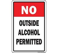 Tin Sign No Outside Alcohol Permitted Tin 8X12 Inches