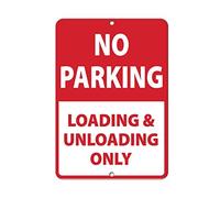 Tin Sign No Parking Loading & Unloading Only Activity Sign 8X12 Inches