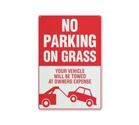 Tin Sign No Parking On Grass, Your Vehicle Will Be Towed At Owner’s Expense, 8 X 12 Inches, Durable and Rust-Free, Perfect for Safety Alerts