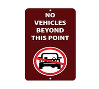 Tin Sign No Vehicles Beyond This Point Activity Sign Park Signs 8X12 Inches