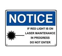 Tin Sign Notice If Red Light Is On Laser Sign 8 X 12 Inch