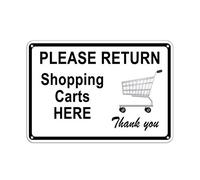 Tin Sign Please Return Shopping Carts Here Thank You Store Policy 12" X 8"