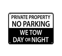 Tin Sign Private Property No Parking We Tow Day Or. Night 8X12 Inches